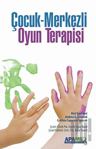 Çocuk Merkezli Oyun Terapisi | Kitap Ambarı