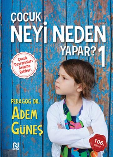 Çocuk Neyi Neden Yapar ? 1 | Kitap Ambarı