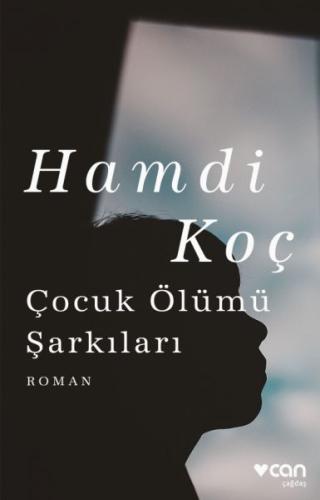 Çocuk Ölümü Şarkıları | Kitap Ambarı