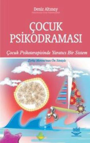 Çocuk Psikodraması Çocuk Psikoterapisinde Yaratıcı Bir Sistem | Kitap 