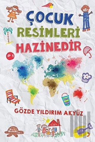 Çocuk Resimleri Hazinedir | Kitap Ambarı