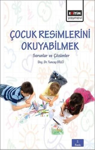 Çocuk Resimlerini Okuyabilmek | Kitap Ambarı