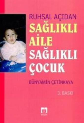 Çocuk Ruh Sağlığı / Sağlıklı Aile Sağlıklı Çocuk | Kitap Ambarı