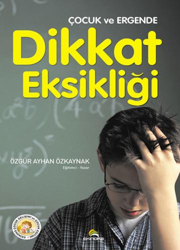 Çocuk ve Ergende Dikkat Eksikliği | Kitap Ambarı