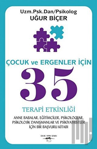 Çocuk ve Ergenler İçin 35 Terapi Etkinliği | Kitap Ambarı