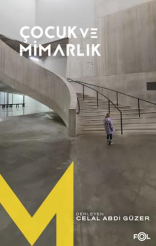 Çocuk ve Mimarlık | Kitap Ambarı