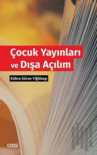 Çocuk Yayınları ve Dışa Açılım | Kitap Ambarı