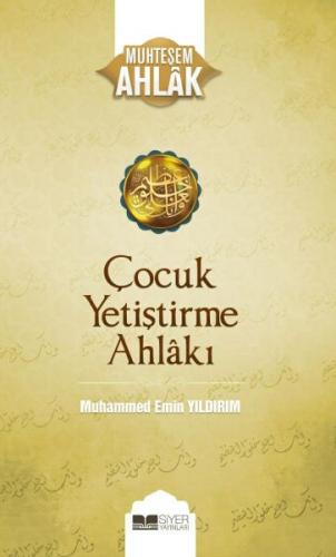 Çocuk Yetiştirme Ahlakı | Kitap Ambarı