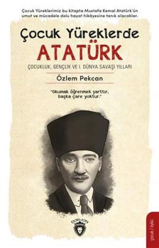 Çocuk Yüreklerde Atatürk | Kitap Ambarı