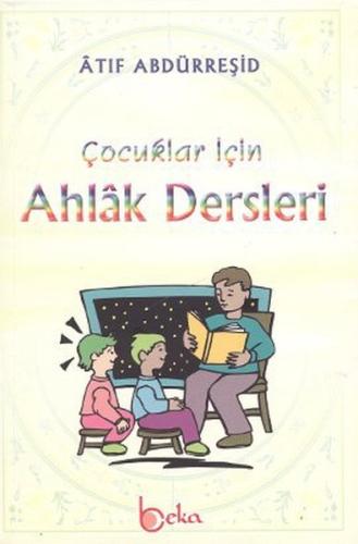 Çocuklar İçin Ahlak Dersleri | Kitap Ambarı