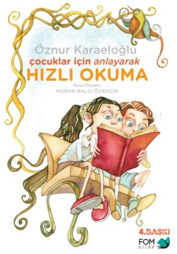 Çocuklar İçin Anlayarak Hızlı Okuma | Kitap Ambarı