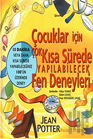 Çocuklar İçin Çok Kısa Sürede Yapılabilecek Fen Deneyleri | Kitap Amba