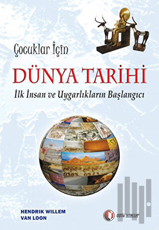 Çocuklar İçin Dünya Tarihi | Kitap Ambarı