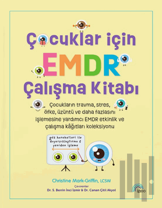 Çocuklar İçin EMDR Çalışma Kitabı | Kitap Ambarı