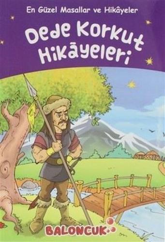 Dede Korkut Hikayeleri - En Güzel Masallar ve Hikayeler | Kitap Ambarı