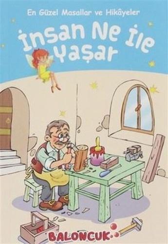 İnsan Ne ile Yaşar - En Güzel Masallar ve Hikayeler | Kitap Ambarı