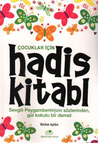 Çocuklar İçin Hadis Kitabı | Kitap Ambarı