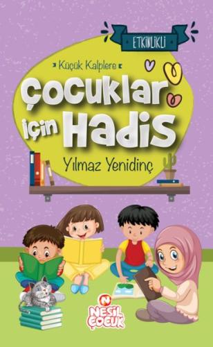 Çocuklar İçin Hadis - Küçük Kalplere (Ciltli) | Kitap Ambarı