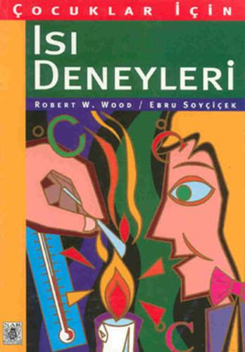 Çocuklar İçin Isı Deneyleri | Kitap Ambarı