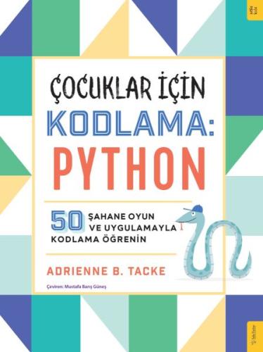 Çocuklar için Kodlama: Python | Kitap Ambarı