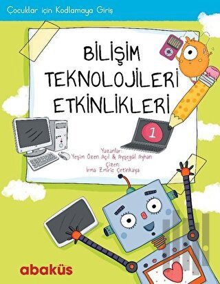 Çocuklar İçin Kodlamaya Giriş - Bilişim Teknolojileri Etkinlikleri 1 |