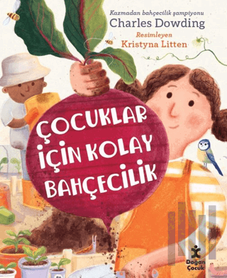 Çocuklar İçin Kolay Bahçecilik | Kitap Ambarı