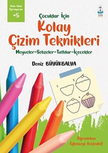 Çocuklar İçin Kolay Çizim Teknikleri | Kitap Ambarı