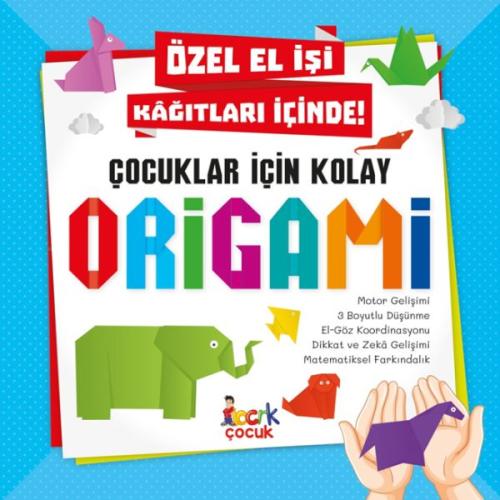 Çocuklar İçin Kolay Origami | Kitap Ambarı