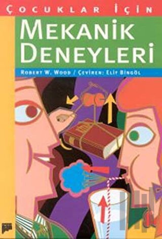 Çocuklar İçin Mekanik Deneyleri | Kitap Ambarı