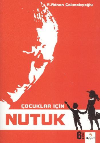 Çocuklar İçin Nutuk | Kitap Ambarı