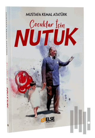 Çocuklar İçin Nutuk | Kitap Ambarı