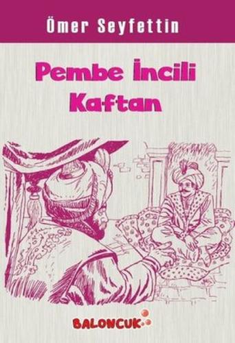 Pembe İncili Kaftan | Kitap Ambarı