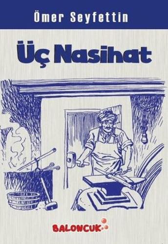 Üç Nasihat | Kitap Ambarı