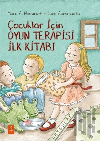 Çocuklar İçin Oyun Terapisi İlk Kitabı | Kitap Ambarı