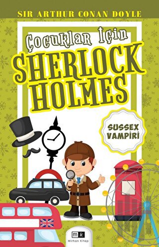 Çocuklar İçin Sherlock Holmes - Sussex Vampiri | Kitap Ambarı