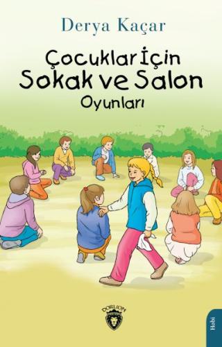 Çocuklar İçin Sokak ve Salon Oyunları | Kitap Ambarı