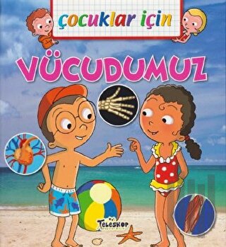 Çocuklar İçin - Vücudumuz | Kitap Ambarı