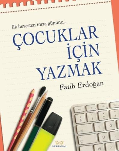 Çocuklar İçin Yazmak | Kitap Ambarı