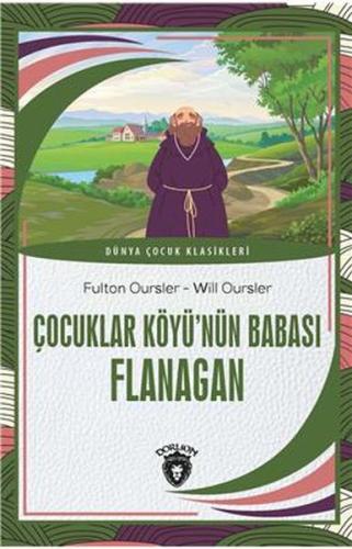 Çocuklar Köyü’nün Babası Flanagan | Kitap Ambarı