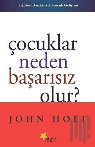 Çocuklar Neden Başarısız Olur? | Kitap Ambarı