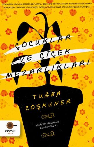 Çocuklar ve Çiçek Mezarlıkları | Kitap Ambarı