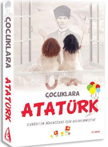 Çocuklara Atatürk | Kitap Ambarı