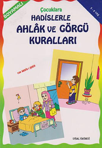 Çocuklara Hadislerle Ahlak ve Görgü Kuralları | Kitap Ambarı