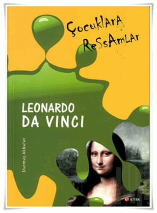 Çocuklara Ressamlar - Leonardo Da Vinci | Kitap Ambarı