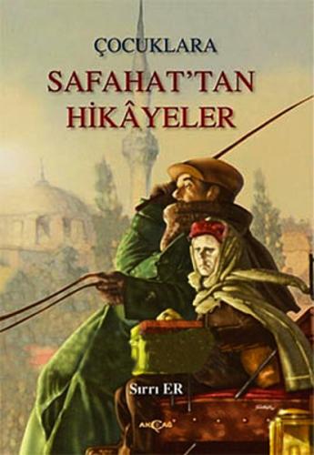 Çocuklara Safahat’tan Hikayeler | Kitap Ambarı