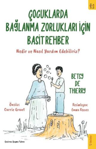 Çocuklarda Bağlanma Zorlukları için Basit Rehber | Kitap Ambarı