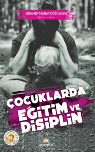 Çocuklarda Eğitim ve Disiplin | Kitap Ambarı