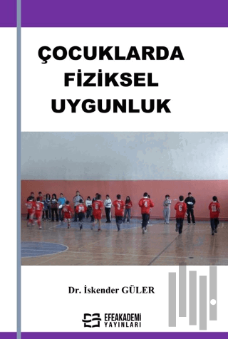 Çocuklarda Fiziksel Uygunluk | Kitap Ambarı