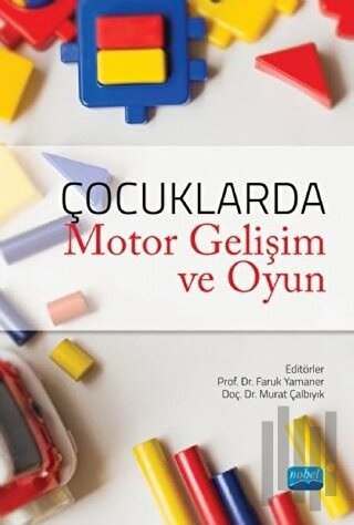 Çocuklarda Motor Gelişim ve Oyun | Kitap Ambarı