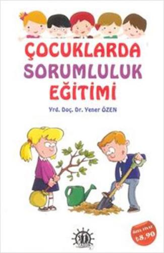 Çocuklarda Sorumluluk Eğitimi | Kitap Ambarı